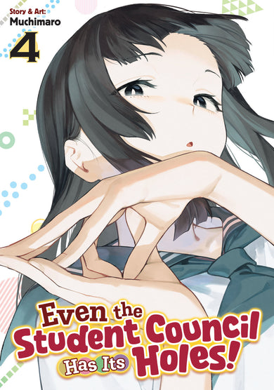 Even the Student Council Has Its Holes! Vol. 4 cover (ISBN 9798898630706) [onix-asset:fa1b1a7271f1a09bd372e3225c90e4585d49f8145e32b897d2960e91b8d5c965]