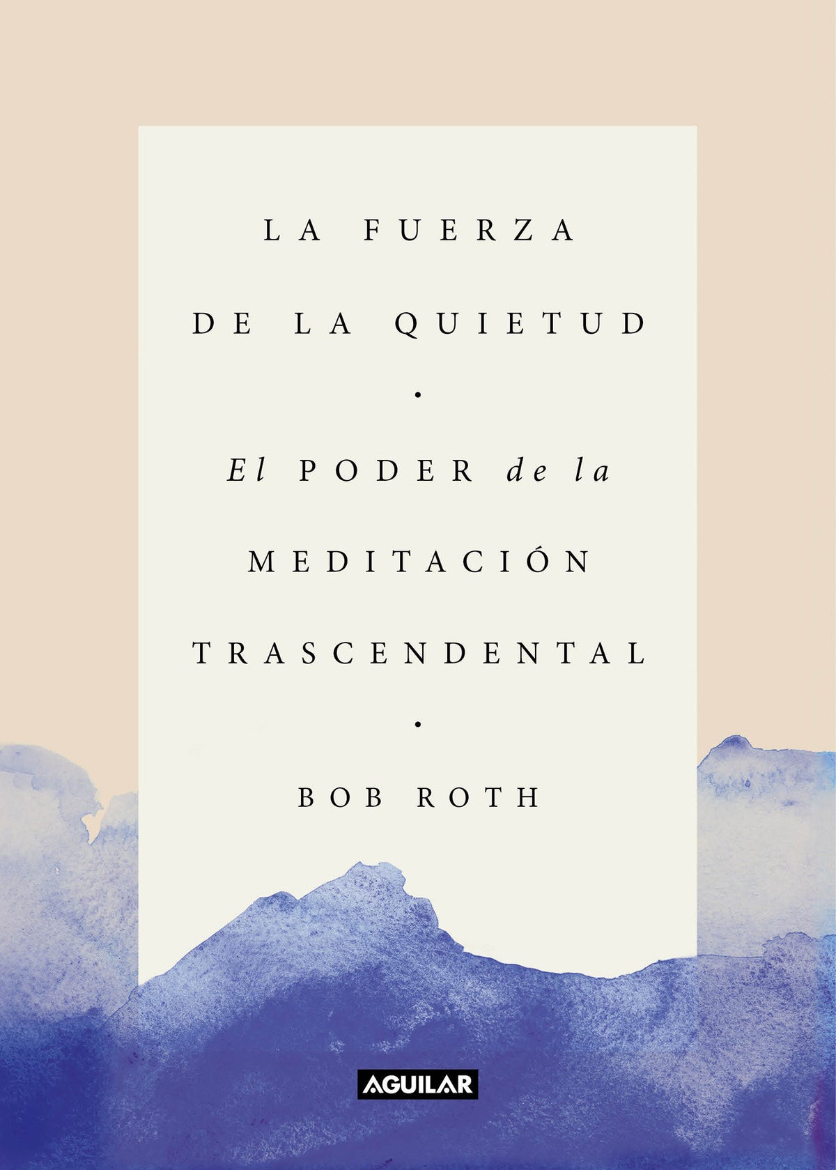 La fuerza de la quietud / Strength in Stillness cover (ISBN 9788403517370) [onix:7873cf7abe769823cb9c9d01d42fa59e]
