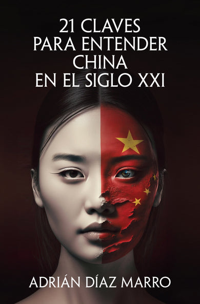 21 claves para entender China en el siglo XXI / 21 Keys to Understanding China in the 21st Century cover (ISBN 9788466683517) [onix:f76b650ec58ab00e728725ac9e0c2d16]