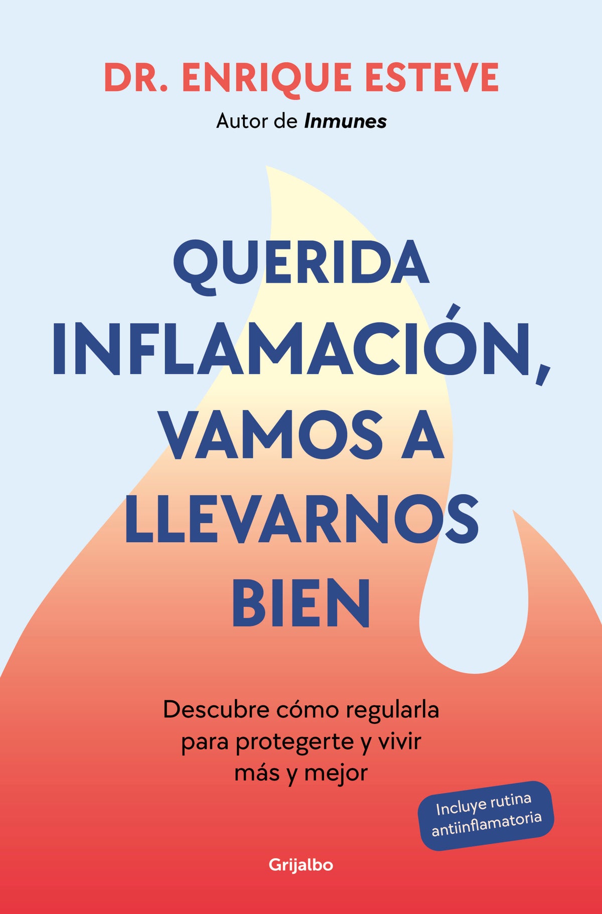 Querida inflamación, vamos a llevarnos bien / Dear Inflammation, We'll Get Along Great cover (ISBN 9788425368424) [onix:bf66a002cd1bd48a4ff7a8dc6926a5fc]