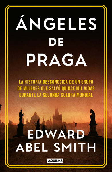 Ángeles de Praga / Angels of Prague cover (ISBN 9786073877640) [onix:e22e89df9b24acb08c62ea43424bc6bf]