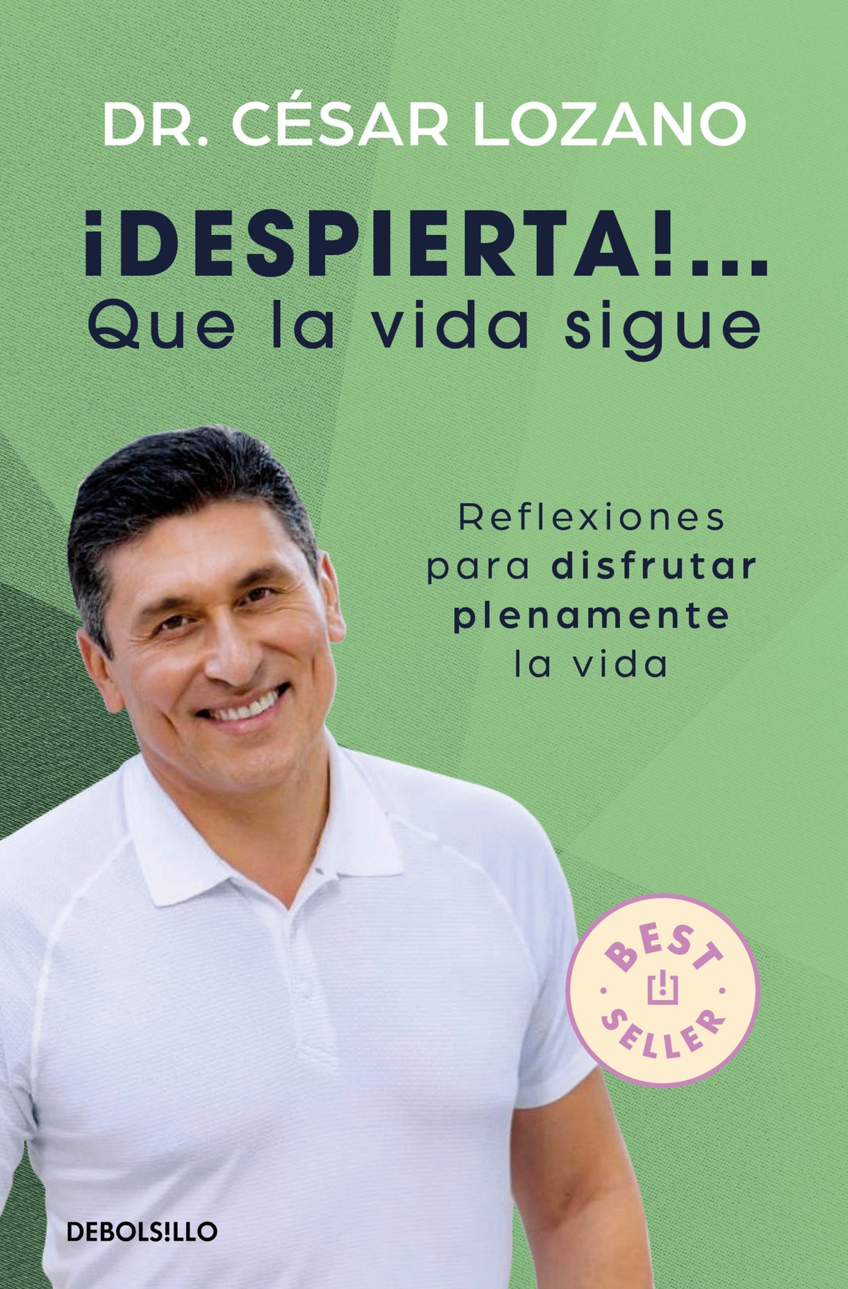 ¡Despierta! Que la vida sigue: Reflexiones para disfrutar plenamente la vida / Life Goes On: Reflections to Fully Enjoy Your Life cover (ISBN 9786073860505) [onix:1e336509b3d48360b59d72bcd97014a4]