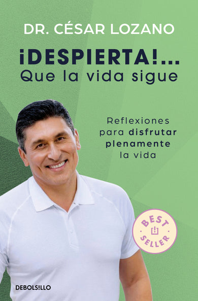 ¡Despierta! Que la vida sigue: Reflexiones para disfrutar plenamente la vida / Life Goes On: Reflections to Fully Enjoy Your Life cover (ISBN 9786073860505) [onix:1e336509b3d48360b59d72bcd97014a4]