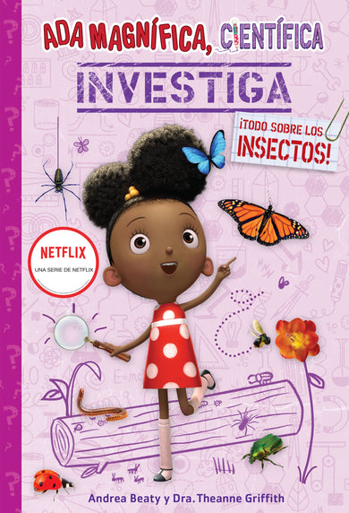 Ada Magnífica, científica, investiga: ¡Todo sobre los insectos! / Ada Twist, Scientist: Bug Bonanza! cover (ISBN 9798890980434) [onix:3ce9a005a5bc6b454e419f5e430470e7]