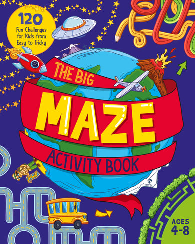 The Big Maze Activity Book: 120 Fun Challenges for Kids from Easy to Tricky (Ages 4-8)