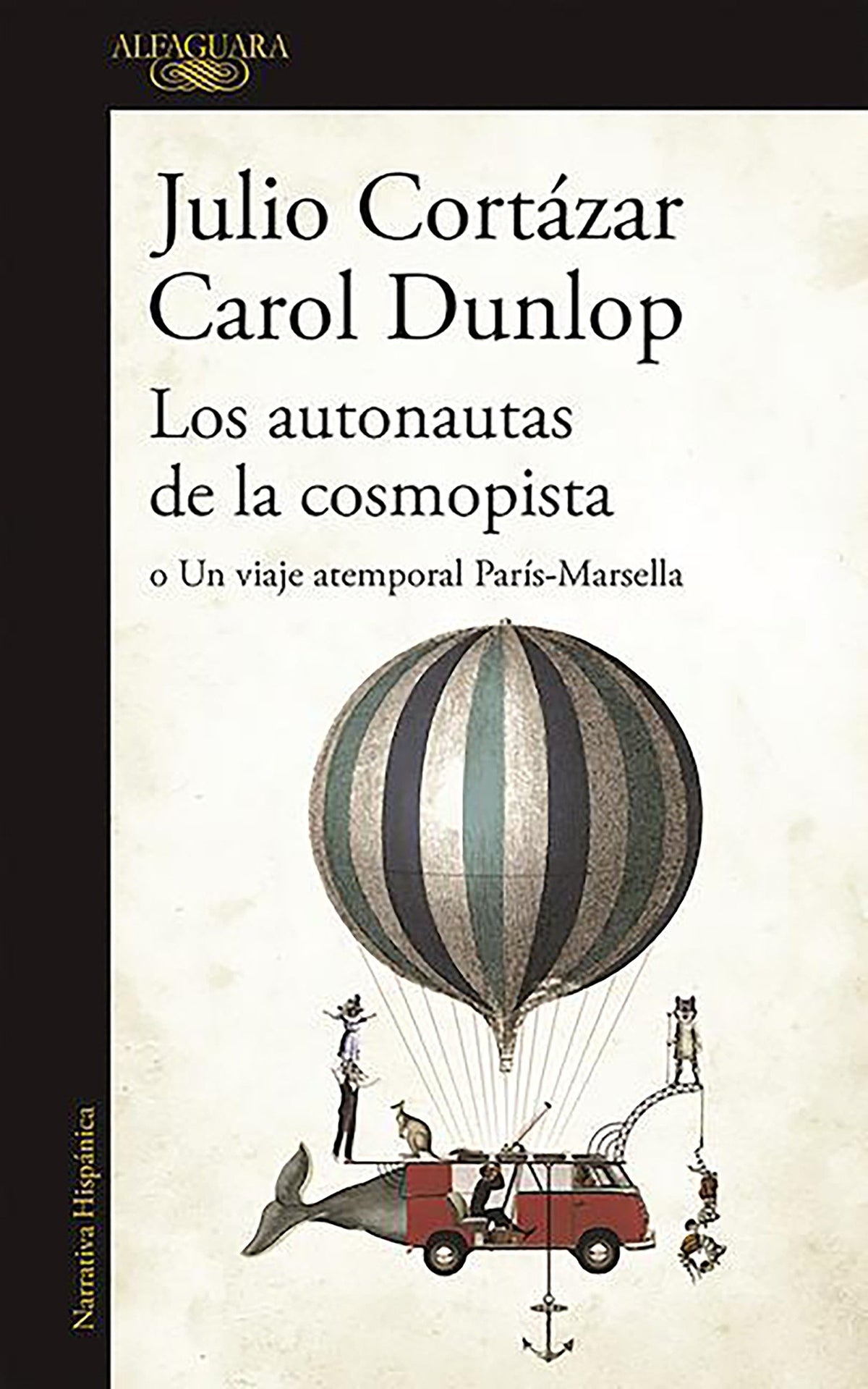 Los autonautas de la cosmopista / The Autonauts of the Cosmoroute cover (ISBN 9788420419657) [onix:03d0bd04cc8563eee7918558ae80f502]