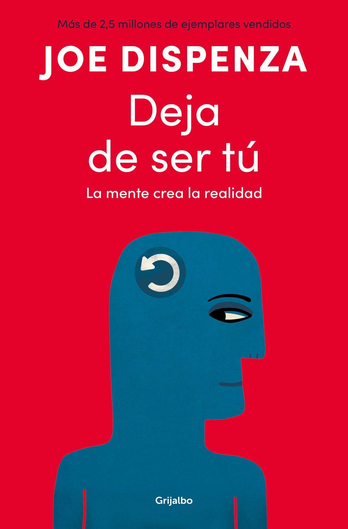 Deja de ser tú / Breaking the Habit of Being Yourself cover (ISBN 9798890987846) [onix:11fdba0521a9166d7c4aec1cc524970e]