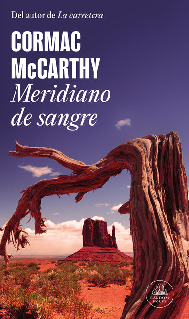 Meridiano de Sangre / Blood Meridian cover (ISBN 9788439731887) [onix:756ab6b87f557f70ac4754b2fe52e00e]