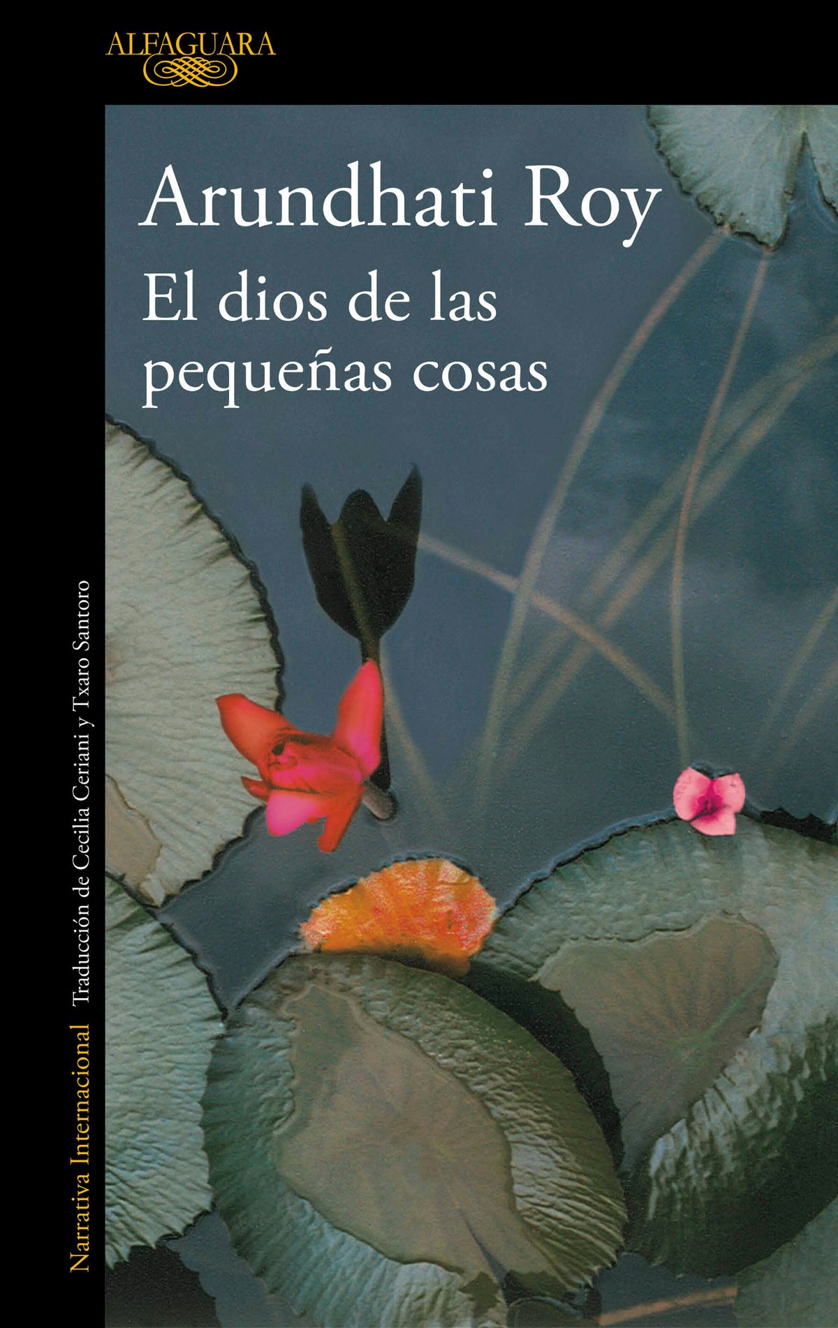 El dios de las pequeñas cosas / The God of Small Things cover (ISBN 9786073864749) [onix:d1c210ec63f4a2de6122a89641c1baf5]