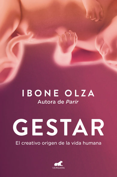 Gestar: El creativo origen de la vida humana / Gestation: The Creative Origin of Human Life cover (ISBN 9788419820211) [onix:7eaab32a54eb243fbf36235d2cfc038b]