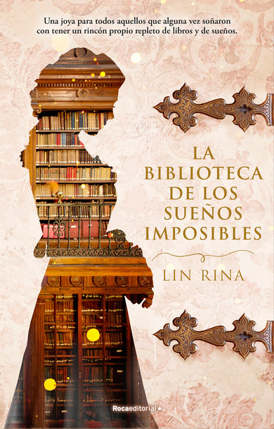 La biblioteca de los sueños imposibles/ The Library of Impossible Dreams cover (ISBN 9788417968274) [onix:d7f576fe3962943af18ea2b2cafbc34a]