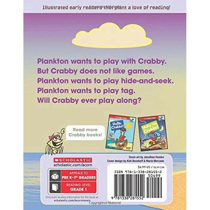 Crabby Book, A #02 Let's Play, Crabby! (Acorn) Scholastic