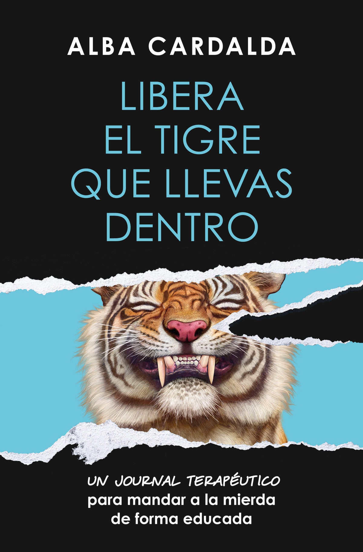 Libera el tigre que llevas dentro / Release the Tiger Within You cover (ISBN 9788419820761) [onix:994dc205d1b86da9a882f34ffc4eb325]