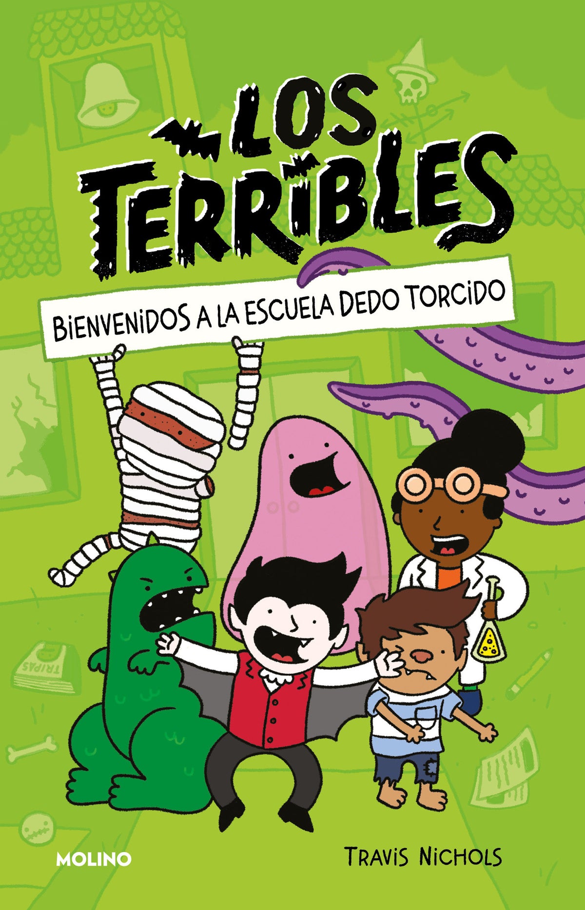 Bienvenidos a la escuela dedo torcido / The Terribles #1: Welcome to Stubtoe Elementary cover (ISBN 9786073831055) [onix:ec8a6243c368211bf7855e8101d8d0fe]