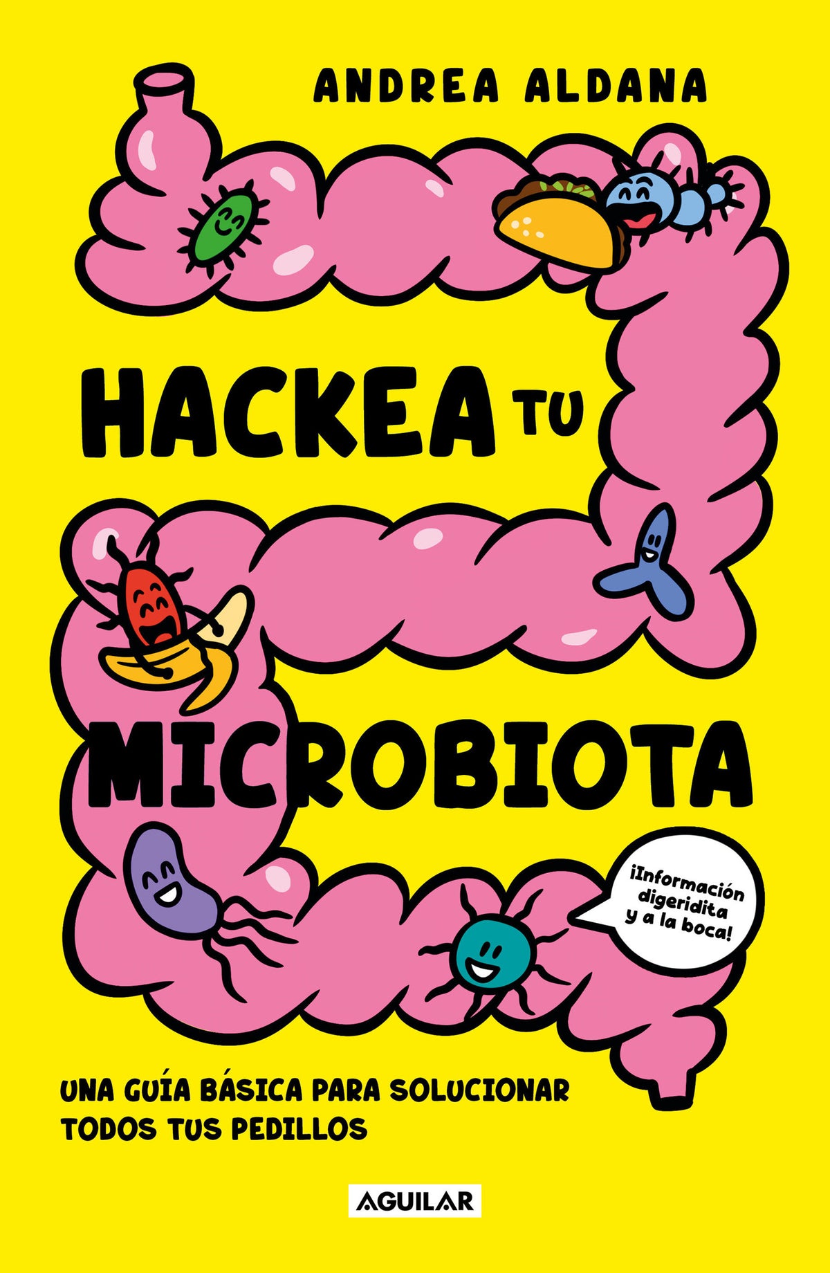 Hackea tu microbiota / Hack Your Microbiome cover (ISBN 9786073874557) [onix:425b768f4b7d735109ba0cef1e537751]
