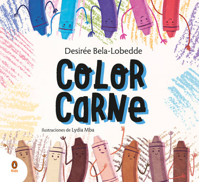 Color carne. Un cuento sobre el racismo y el valor de la diversidad / Flesh Color cover (ISBN 9788418817014) [onix:0020c95f3e86c8eb6afc697cf4fb6e20]