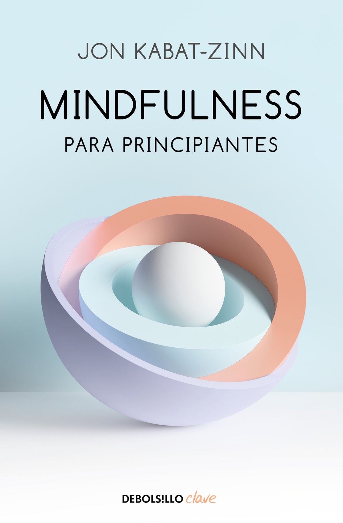 Mindfulness para principiantes / Mindfulness for Beginners cover (ISBN 9788466348669) [onix:d6c287c0846613b08a5049a8498336c8]