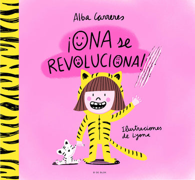¡Ona se revoluciona!: Un cuento para aprender a respetar los ritmos y las diversidades y trabajar las rutinas / Ona Gets Overly Excited! cover (ISBN 9788419522764) [onix:a9f7a2e489875c4beec8d296f29102f7]