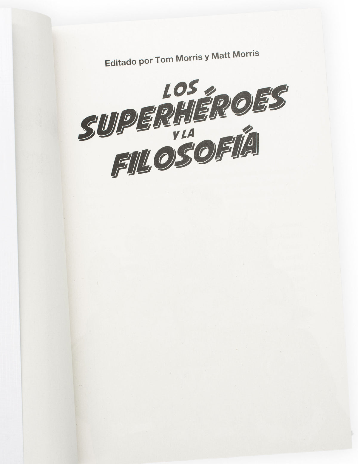 Los superhéroes y la filosofía: Verdad, libertad y justicia a través de los grandes del cómic y el pensamiento / Superheroes… interior 1 (ISBN 9788419172464) [onix:715c52c2f2ab6709c9a6c0bbe307c9a4]