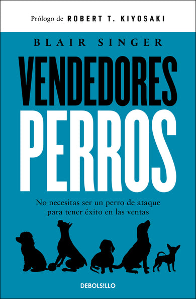 Vendedores perros. No necesitas ser un perro de ataque para tener éxito en las ventas / Sales Dogs cover (ISBN 9786073856065) [onix:21b68c053aa2a90dff093d76e3a7e1ef]