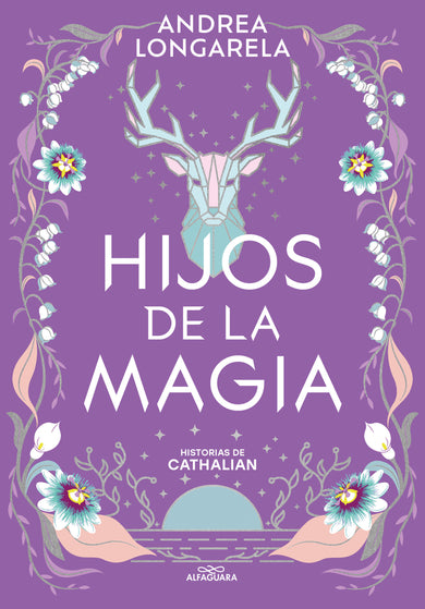 Hijos de la magia / Children of Magic cover (ISBN 9786073843515) [onix:59ffaf32555ff9018161312da66da5df]