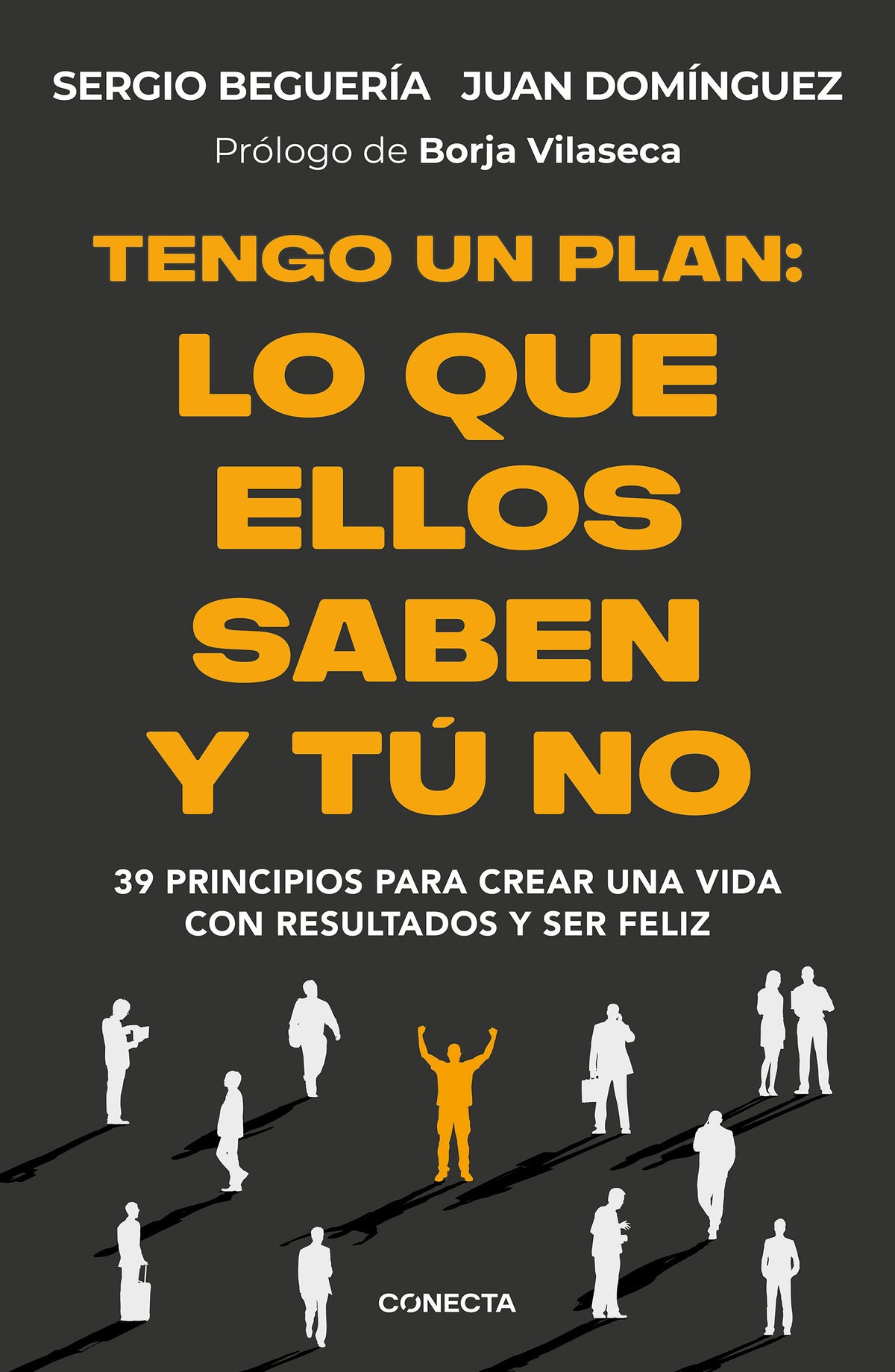 Tengo un plan: Lo que ellos saben y tú no / I Have a Plan cover (ISBN 9788418053474) [onix:69b9ddaba2a93649b727ec43c310a120]