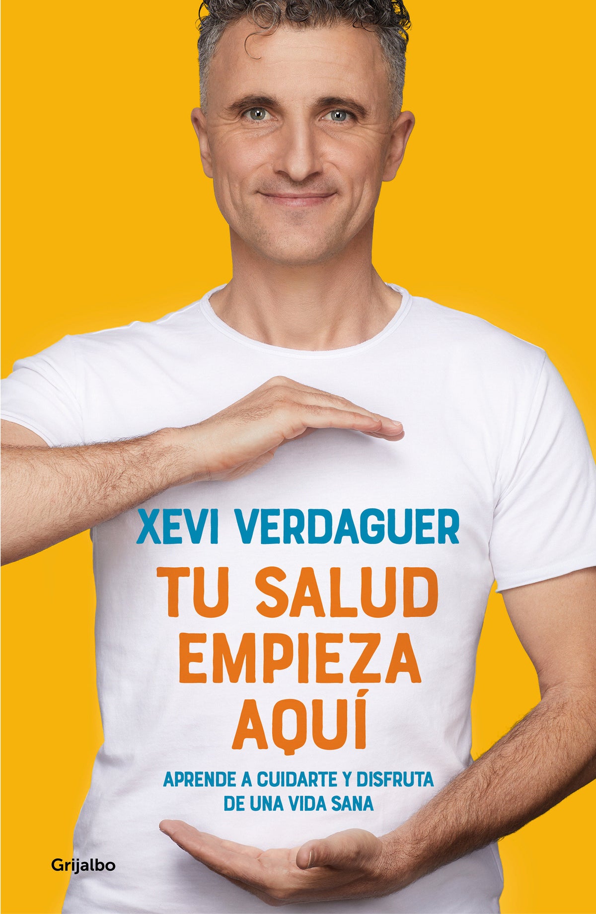 Tu salud empieza aquí: Aprende a cuidarte y disfruta de una vida sana / Your Health Begins Here cover (ISBN 9788425358975) [onix:67c5fdd95faf9c899c4aa54bf8593eb5]