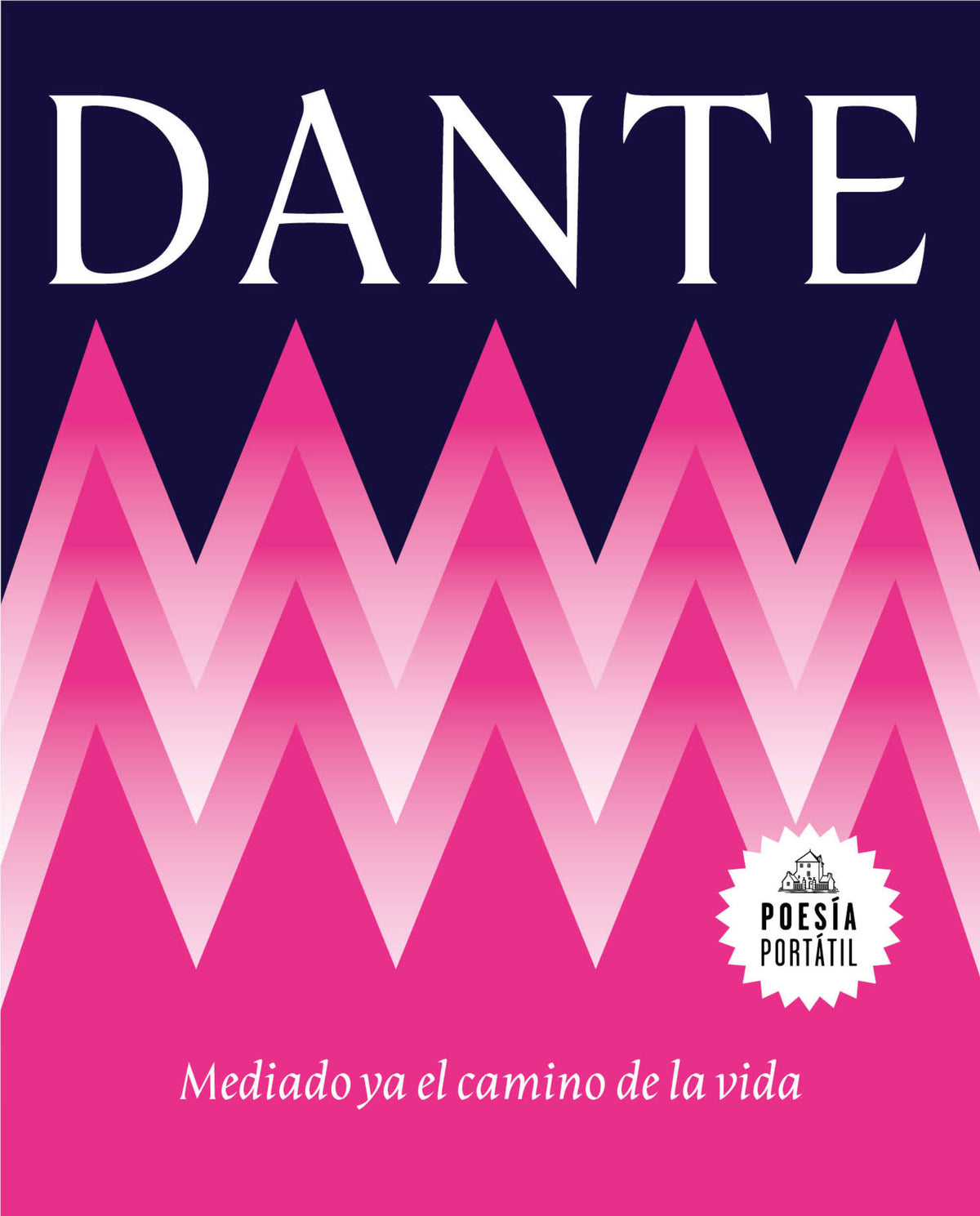 Mediado ya el camino de la vida / Midway Upon the Journey of Our Life cover (ISBN 9788439745914) [onix:3350bf0f9149d529e537eaba54505eec]