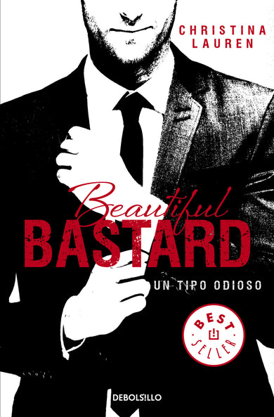 Beautiful Bastard: Un tipo odioso / Beautiful Bastard cover (ISBN 9788490623183) [onix:53e74e486f8280b5fe813246fb4d3a7f]
