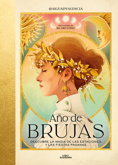 Año de brujas. Descubre la magia de las estaciones y las fiestas paganas / Year of Witches cover (ISBN 9788419982438) [onix:e6bcef423838947e1b0d58925438041a]