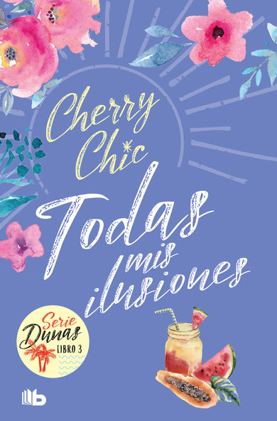 Todas mis ilusiones / All My Hopes (Dunas 3) cover (ISBN 9788413147048) [onix:6180a2f1382886b35a9610e815a686e0]