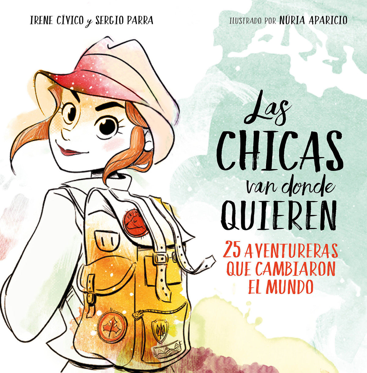 Las chicas van donde quieren / Girls Can Reach as Far as They Want cover (ISBN 9788417460648) [onix:1457f392f8a95dca1b417592d5a40e39]