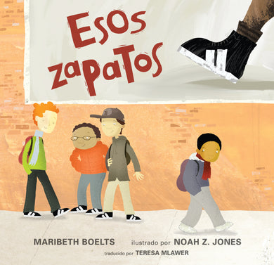 Esos zapatos cover (ISBN 9781536203929)