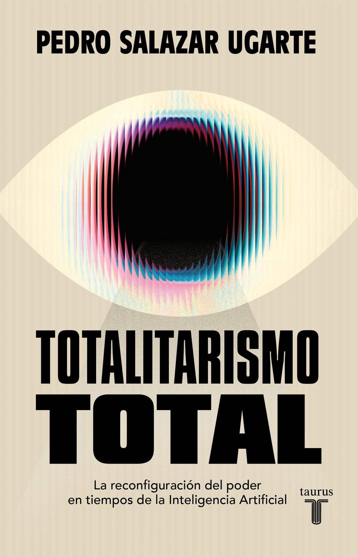 Totalitarismo total / Total Totalitarianism cover (ISBN 9786073871099) [onix:a6a326200005ee355c86f6d80734ed36]