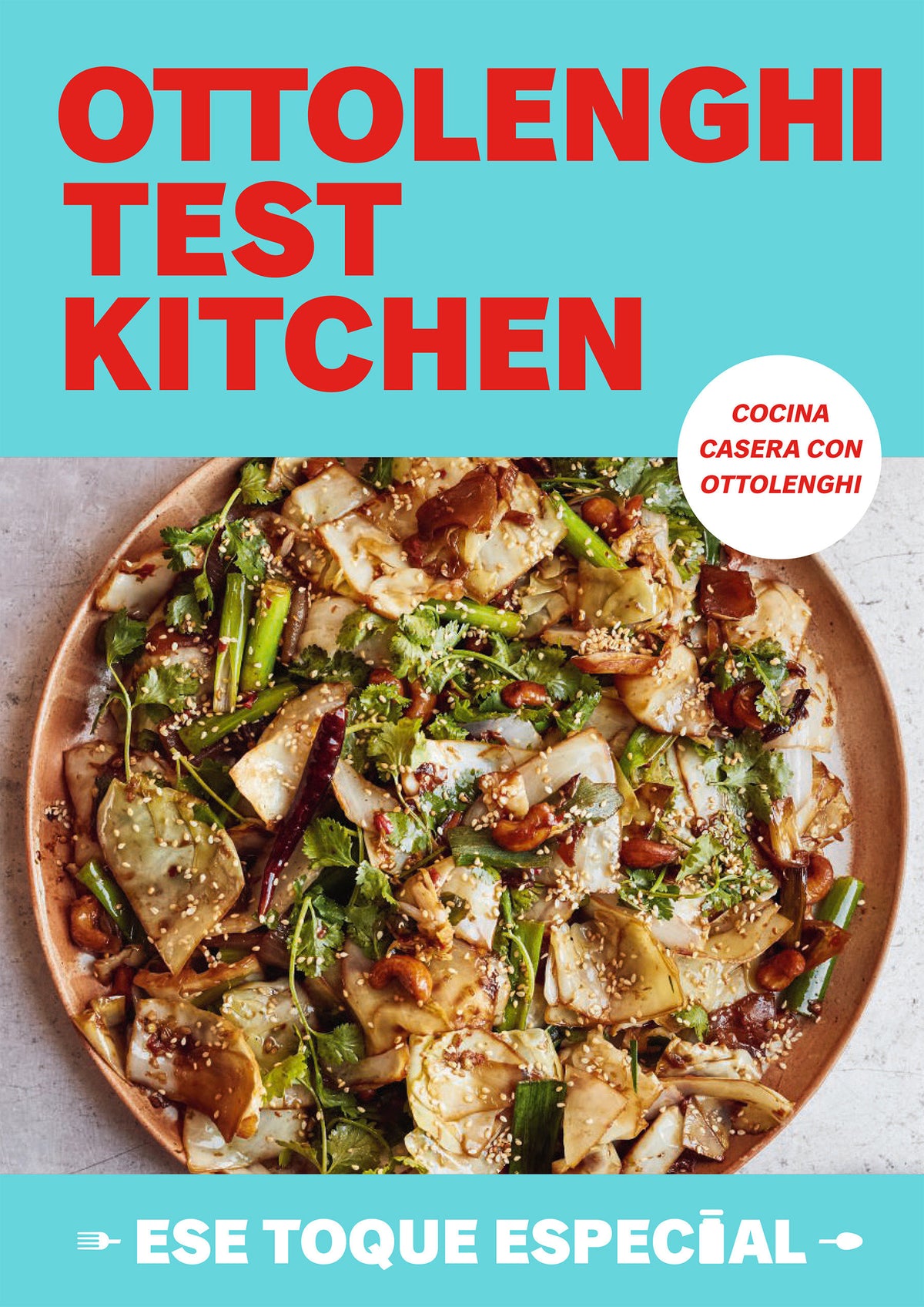 Ottolenghi Test Kitchen: Ese toque especial / Ottolenghi Test Kitchen: Extra Good Things cover (ISBN 9788419456779) [onix:ae234749f34776c9f031722c69bff0ca]