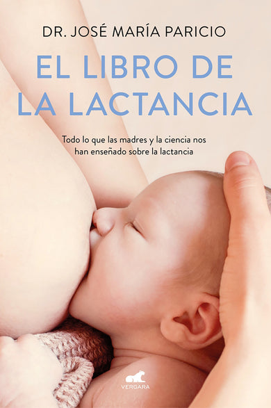 El libro de la lactancia / The Breastfeeding Book cover (ISBN 9788416076833) [onix:9a3f4fc246744bba52c17d86b015660d]
