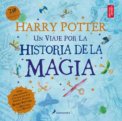 Harry Potter: Un viaje por la historia de la magia / Harry Potter: A History of Magic cover (ISBN 9788498388824) [onix:474a8daa3fecb37212420d2067b3d989]