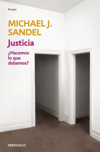 Justicia: ¿Hacemos lo que debemos? / Justice: What's the Right Thing to Do? cover (ISBN 9786073854160) [onix:704602a13a057423e8f91038cda676fc]
