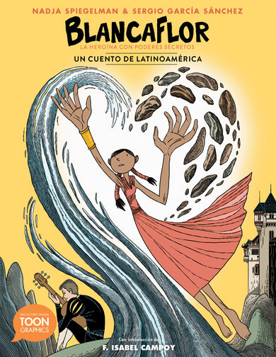 Blancaflor, la heroína con poderes secretos: un cuento de Latinoamérica cover (ISBN 9781943145584)