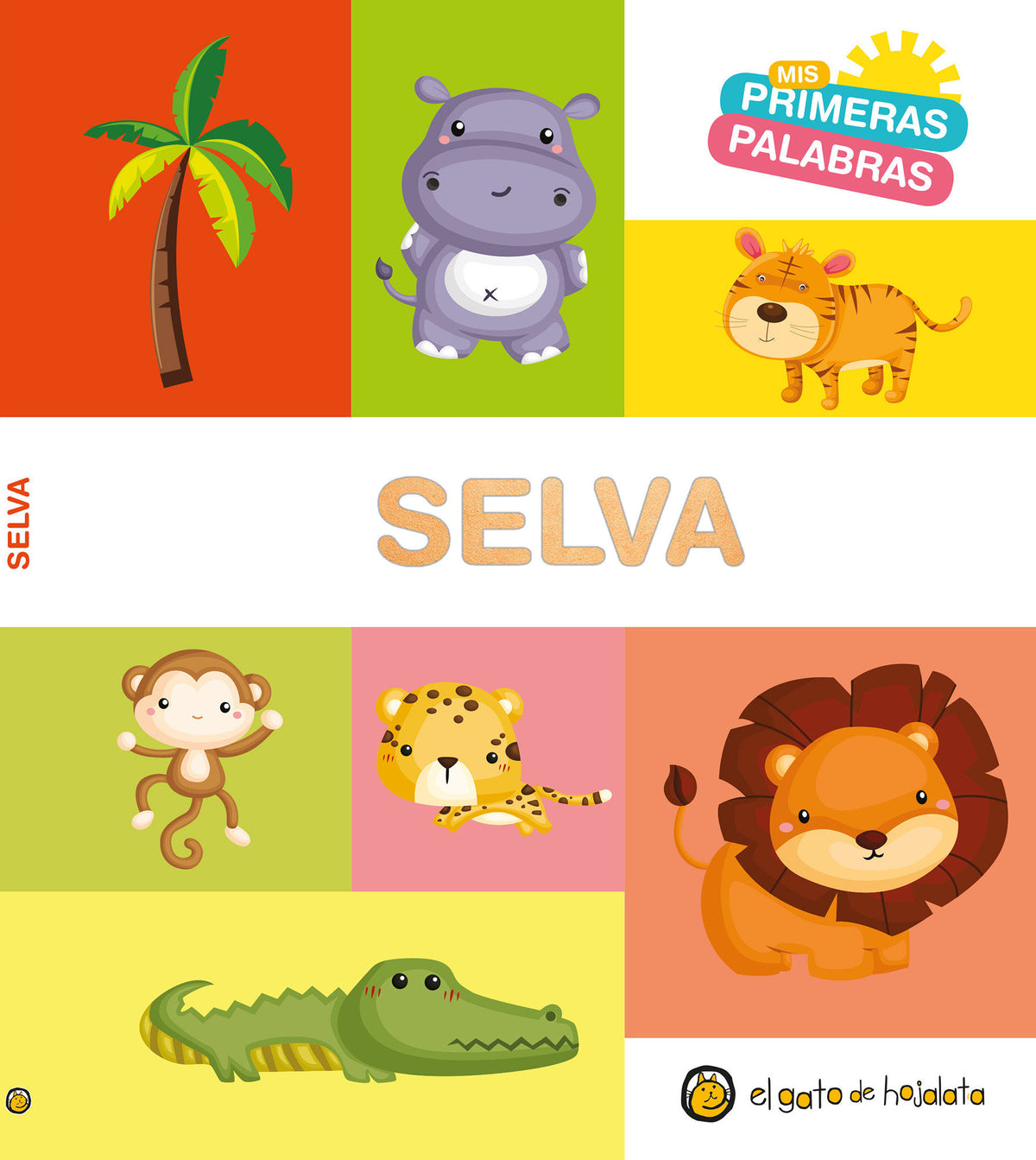 Mis primeras palabras: SELVA / Jungle. My First Words Series cover (ISBN 9789877977714) [onix:fa1efc1917c8fe47760b80fe95c62f31]