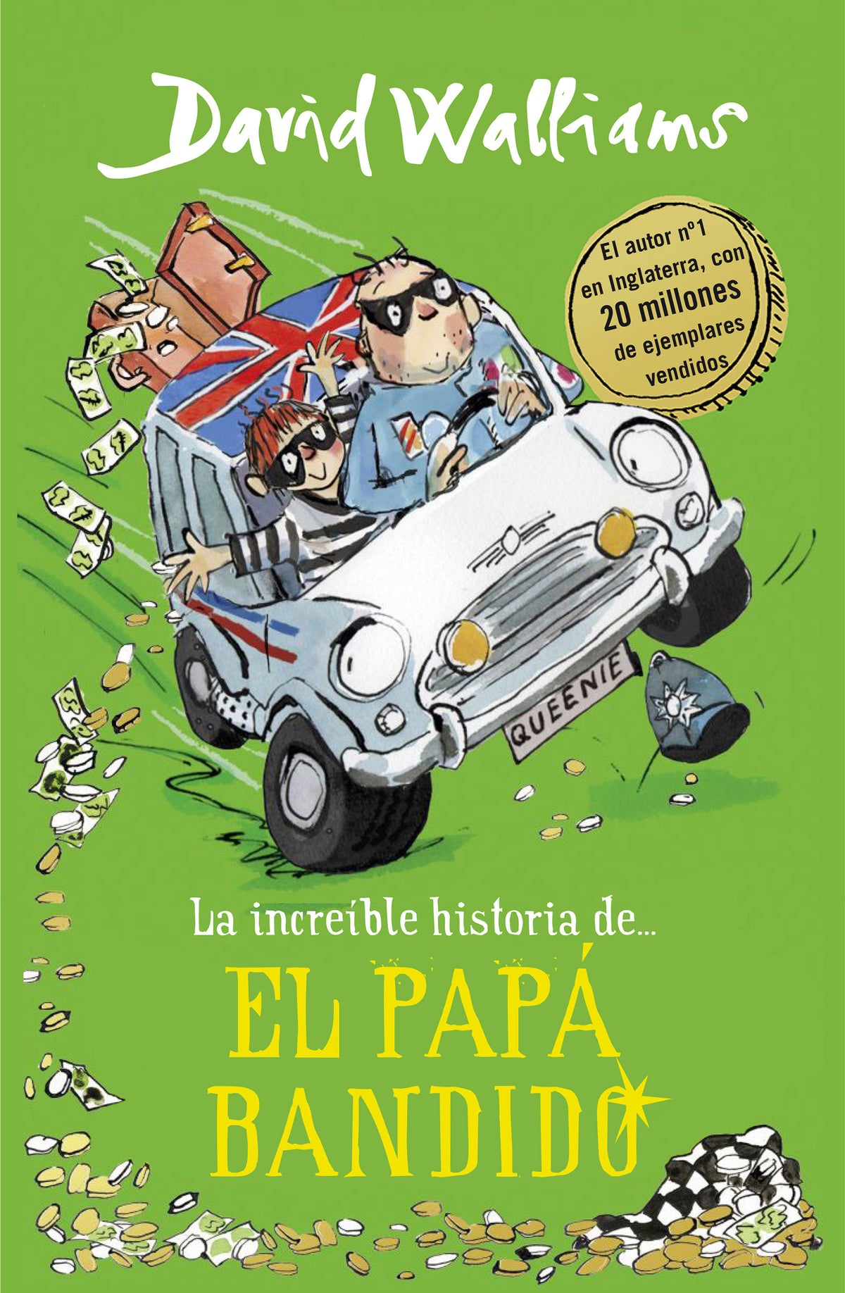 La increíble historia de... el papá bandido / Bad Dad cover (ISBN 9788490439548) [onix:8e0763460fd81d93381f1cbec69465be]