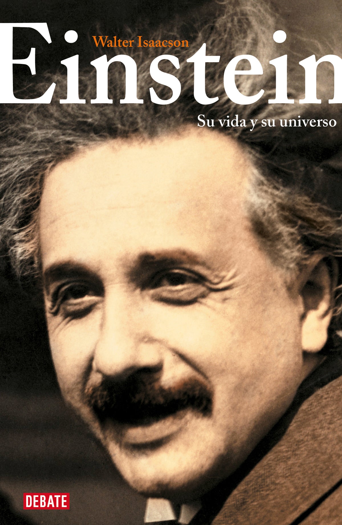 Einstein: Su vida y su universo / Einstein: His Life and Universe cover (ISBN 9788418056635) [onix:c839bcd2713947530778ec6a3a2bb338]