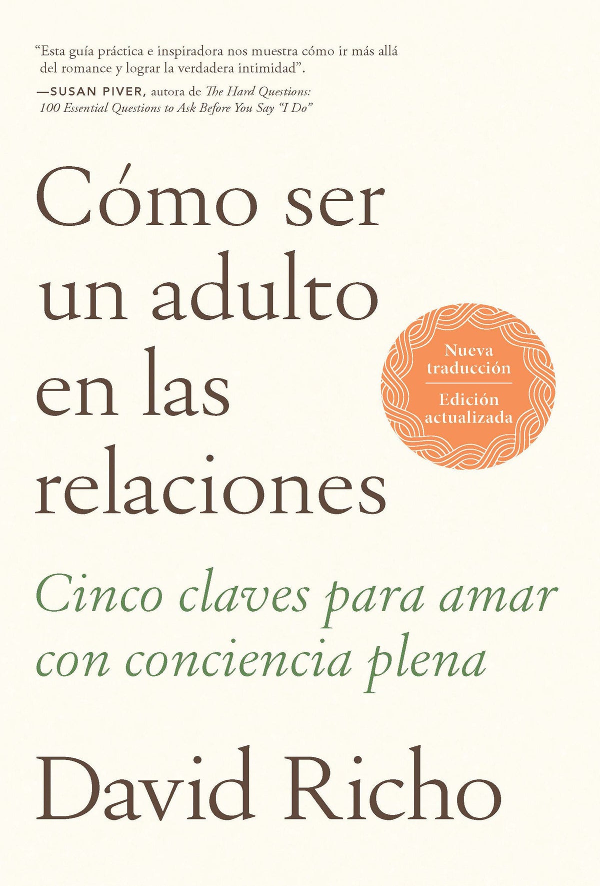 Cómo ser un adulto en las relaciones / How to Be an Adult in Relationships cover (ISBN 9798890980885) [onix:4e40965d7729357f1954c410dff36be6]