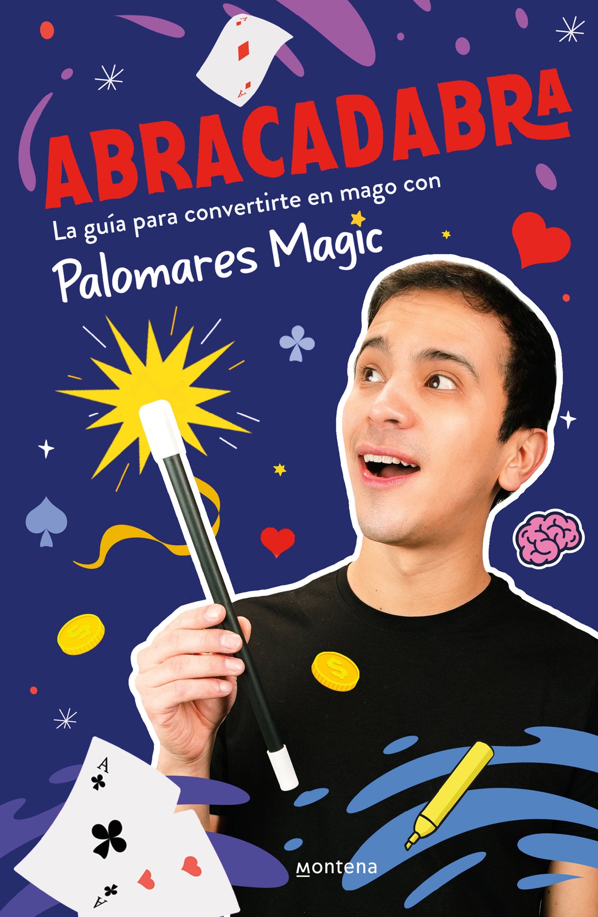 Abracadabra: La guía para convertirte en mago con Palomares Magic / Abracadabra cover (ISBN 9786073863612) [onix:33d00ae5190047b6055bb4ff6fd94bfb]