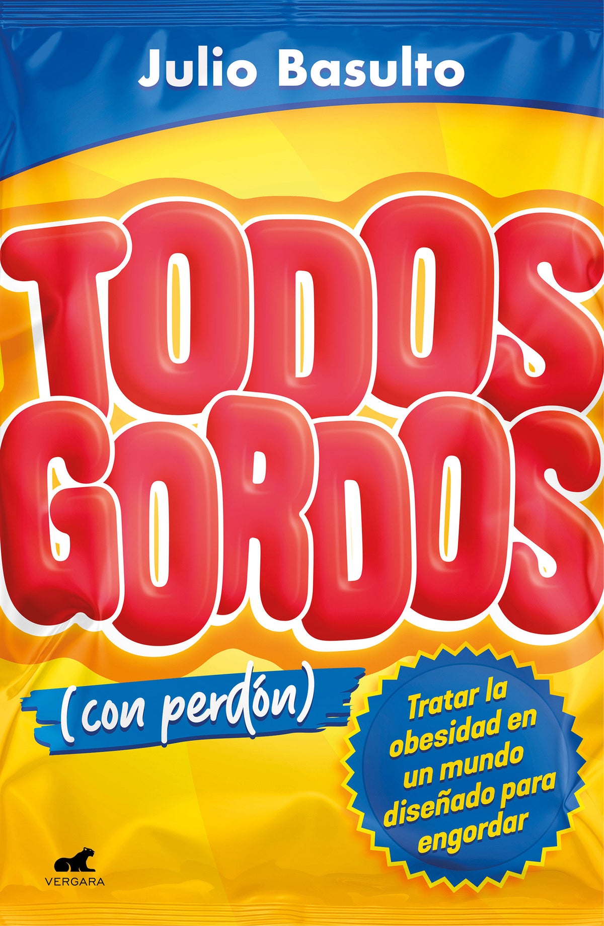 Todos gordos (con perdón) / Everyone Fat(With My Apologies) cover (ISBN 9788494898372) [onix:33dfc0de3987a07ee694cc6a1be9bb56]