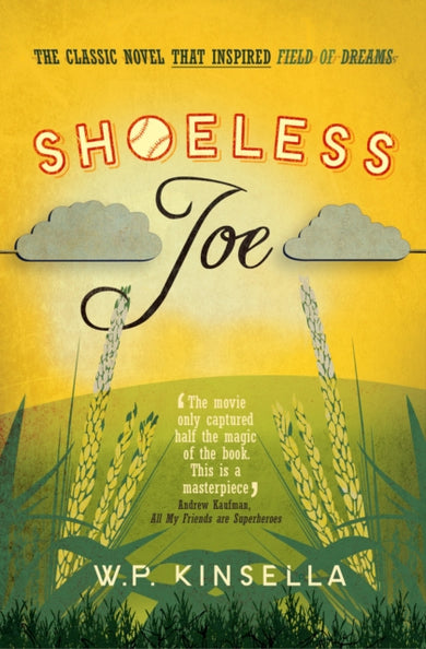 Shoeless Joe cover (ISBN 9780007497478) [onix-asset:73758c0ace4f0fd12bad519c7376ca4d235d63c4b78becbf6172bc488412ac10]