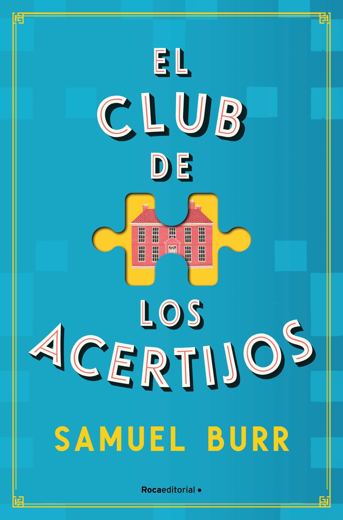 El club de los acertijos / The Fellowship of Puzzlemakers cover (ISBN 9788419965141) [onix:772d32aa7dbc77bf22a114b2266a5d5f]