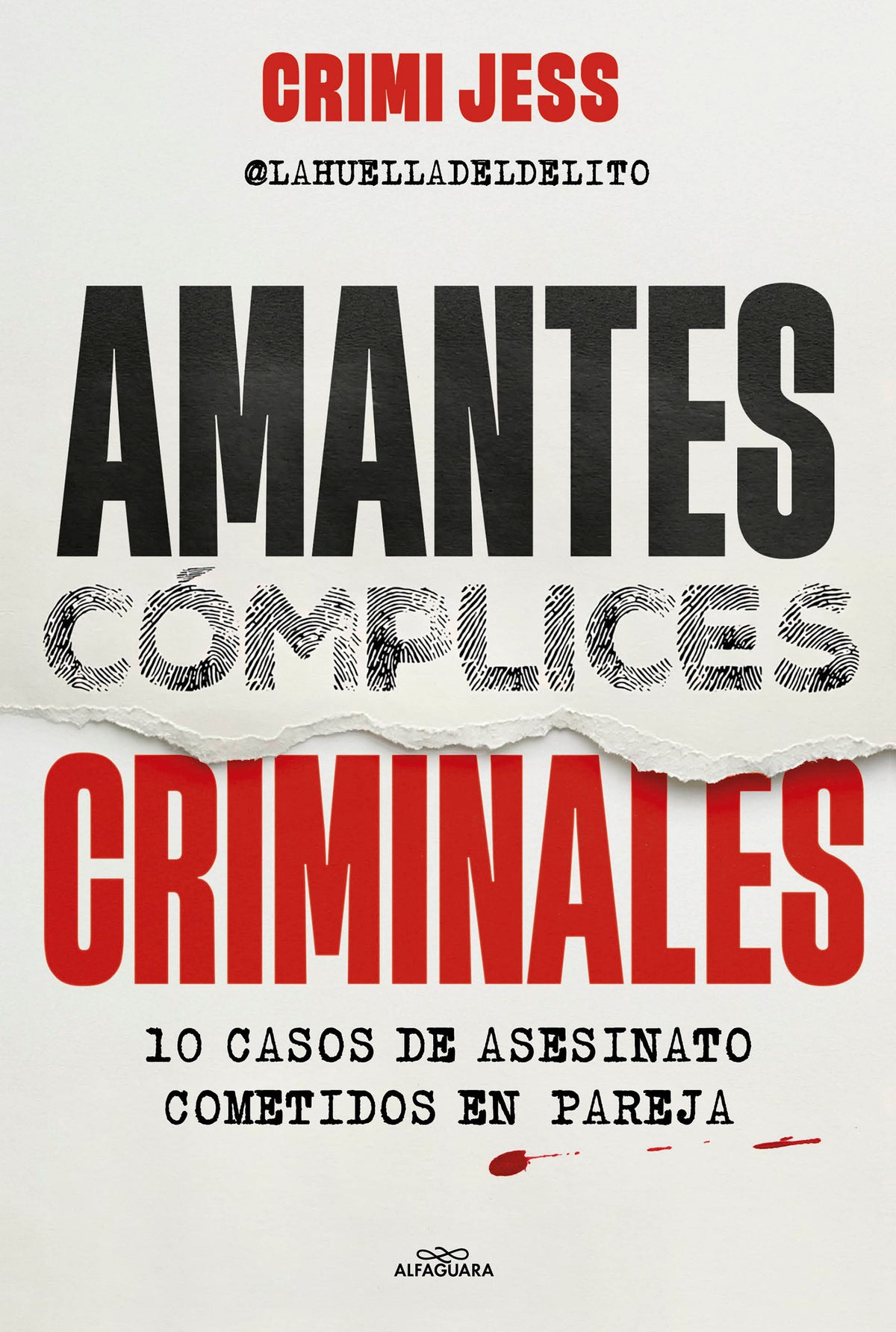 Amantes. Cómplices. Criminales / Lovers. Accomplices. Criminals cover (ISBN 9791387949051) [onix:b6d36d563bbf4593ca5697c03efcbab8]