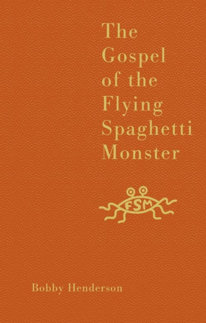 The Gospel of the Flying Spaghetti Monster cover (ISBN 9780007231607) [onix-asset:cefd4e3c61c105e04a779fe067a56b67822a3e572a58f75d045fd9d0418398e5]