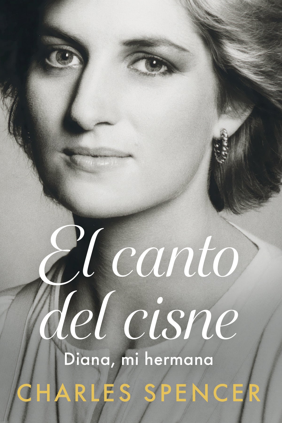 El canto del Cisne. Diana, mi hermana / Swan Song. Diana, My Sister cover (ISBN 9798890989611) [onix:14840617af85802ef928a6323cf735dd]